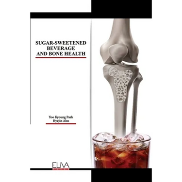 Sugar-Sweetened Beverage and Bone Health