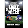 Eight Hateful Miles: A Sideline Pass to Tennessee's Fiercest Rivalry