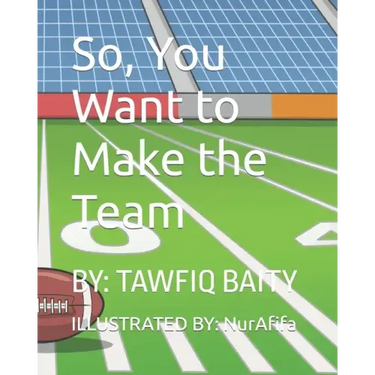 So, You Want to Make the Team