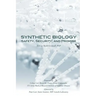 Synthetic Biology: Safety, Security, and Promise