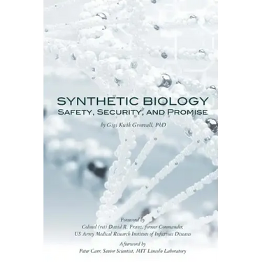 Synthetic Biology: Safety, Security, and Promise