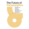 The Future of Transportation: SOM Thinkers Series