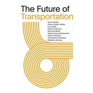 The Future of Transportation: SOM Thinkers Series