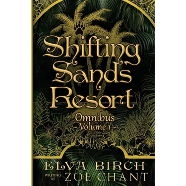 Shifting Sands Resort Omnibus Volume 1