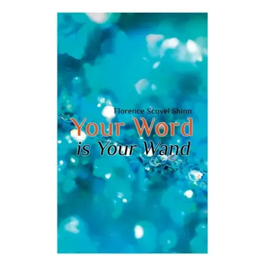 Your Word Is Your Wand