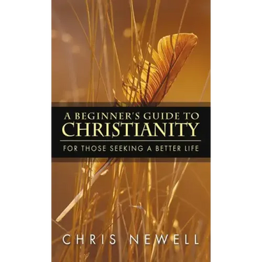 A Beginner's Guide to Christianity