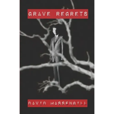 Grave Regrets