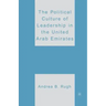 The Political Culture of Leadership in the United Arab Emirates