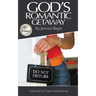 God's Romantic Getaway