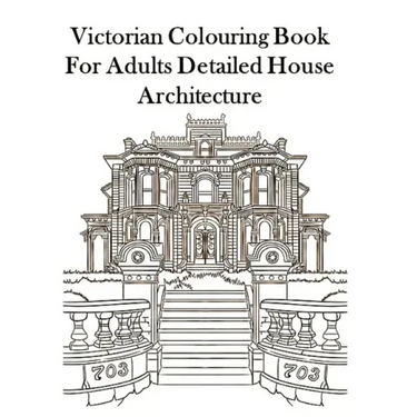 Victorian Colouring Book for Adults Detailed House Architecture