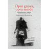 Open Graves, Open Minds: Representations of Vampires and the Undead from the Enlightenment to the Present Day