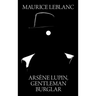 Arsene Lupin, Gentleman Burglar