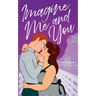Imagine Me and You