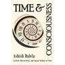 Time and Consciousness: Cyclical, Hierarchical, and Causal Notions of Time