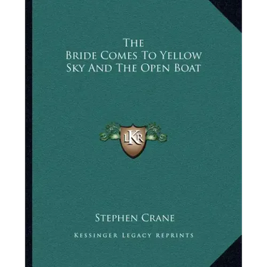 The Bride Comes to Yellow Sky and the Open Boat