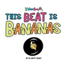 This Beat is B-A-N-A-N-A-S: A Musical Kids Spelling Book
