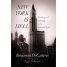 New York is Hell: Thinking and Drinking in the Beautiful Beast