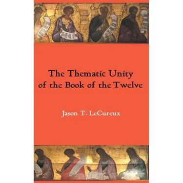The Thematic Unity of the Book of the Twelve