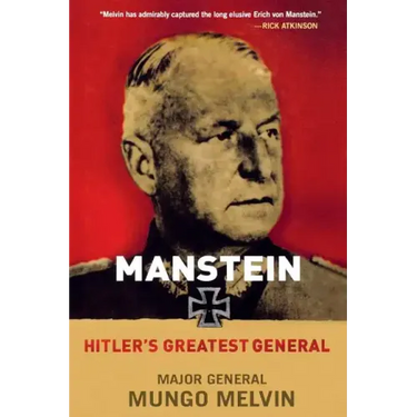 Manstein: Hitler's Greatest General