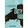 Dirty Bird