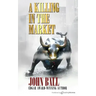 A Killing in the Market