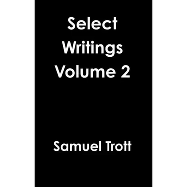 Select Writings Volume 2
