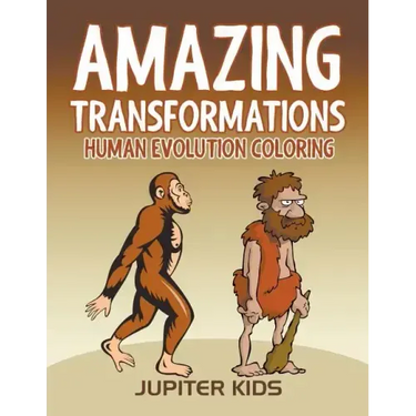 Amazing Transformations: Human Evolution Coloring