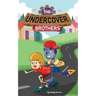 The Undercover Brothers: An Action and Adventure Story for 9-12 year olds