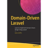 Domain-Driven Laravel: Learn to Implement Domain-Driven Design Using Laravel