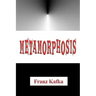 Metamorphosis