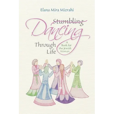 Stumbling Dancing Through Life