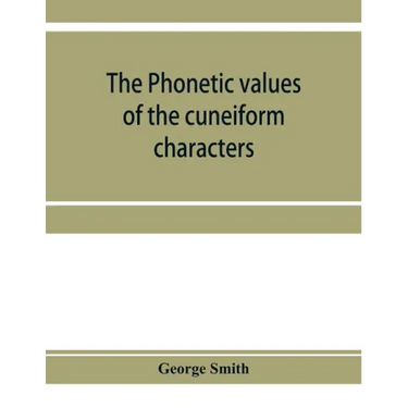 The phonetic values of the cuneiform characters