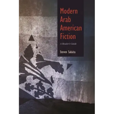 Modern Arab American Fiction: A Reader's Guide