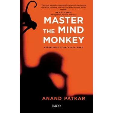 Master the Mind Monkey: Experience Your Excellence