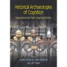 Historical Archaeologies of Cognition: Explorations Into Faith, Hope and Charity