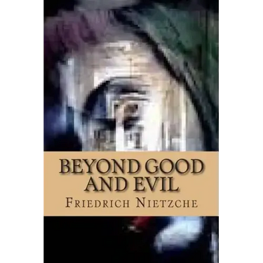Beyond Good and Evil