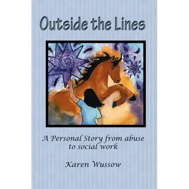 Outside the Lines: A Personal Journey from Abuse to Social Work