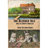 The Blessed Isle: and its Happy Families