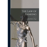 The Law of Banking