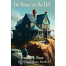 The House on the Cliff
