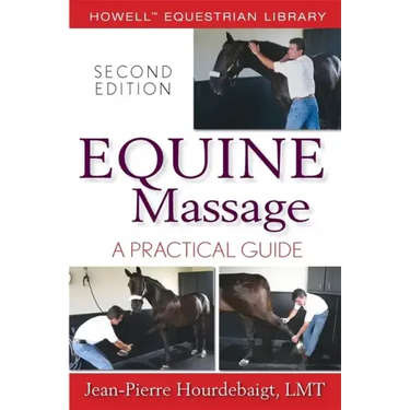 Equine Massage: A Practical Guide