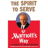 The Spirit to Serve Marriott's Way