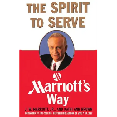 The Spirit to Serve Marriott's Way