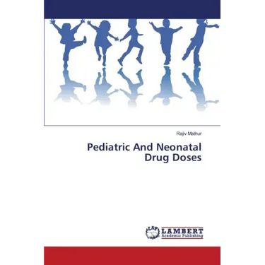 Pediatric And Neonatal Drug Doses