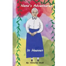 Nana's Adventures in Heaven