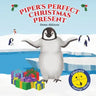 Piper's Perfect Christmas Present: A penguin's journey to find the true meaning of Christmas (Children's story book age 3-6)