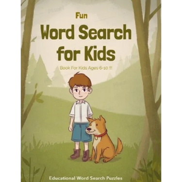 Fun word search book for kids ages 6-10: THE BEST GIFT IDEA FOR KIDS, cleverly hidden word searches, Fun Puzzle, Educational, concentration. Brain Gam
