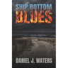 Ship Bottom Blues