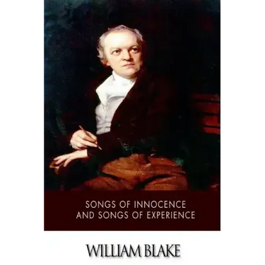 Songs of Innocence and Songs of Experience