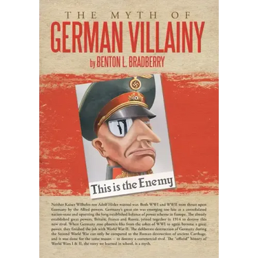 The Myth of German Villainy